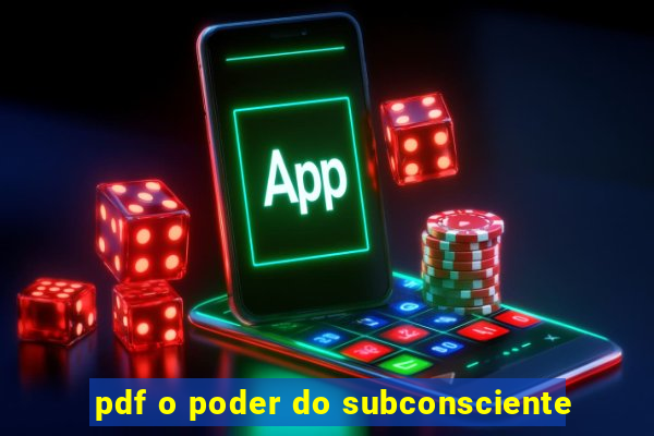 pdf o poder do subconsciente